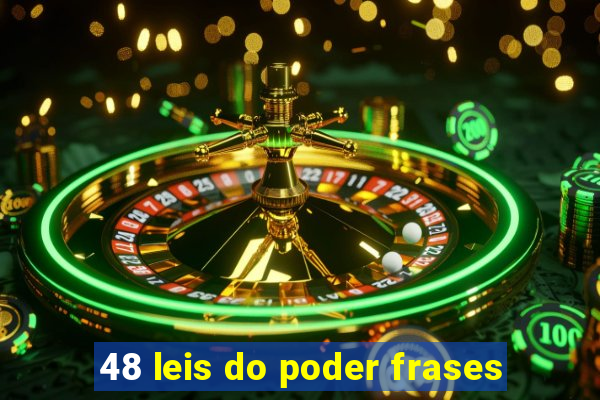 48 leis do poder frases